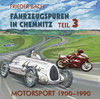 Fahrzeugspuren in Chemnitz. Motorsport. 1900 bis 1990. Teil 3